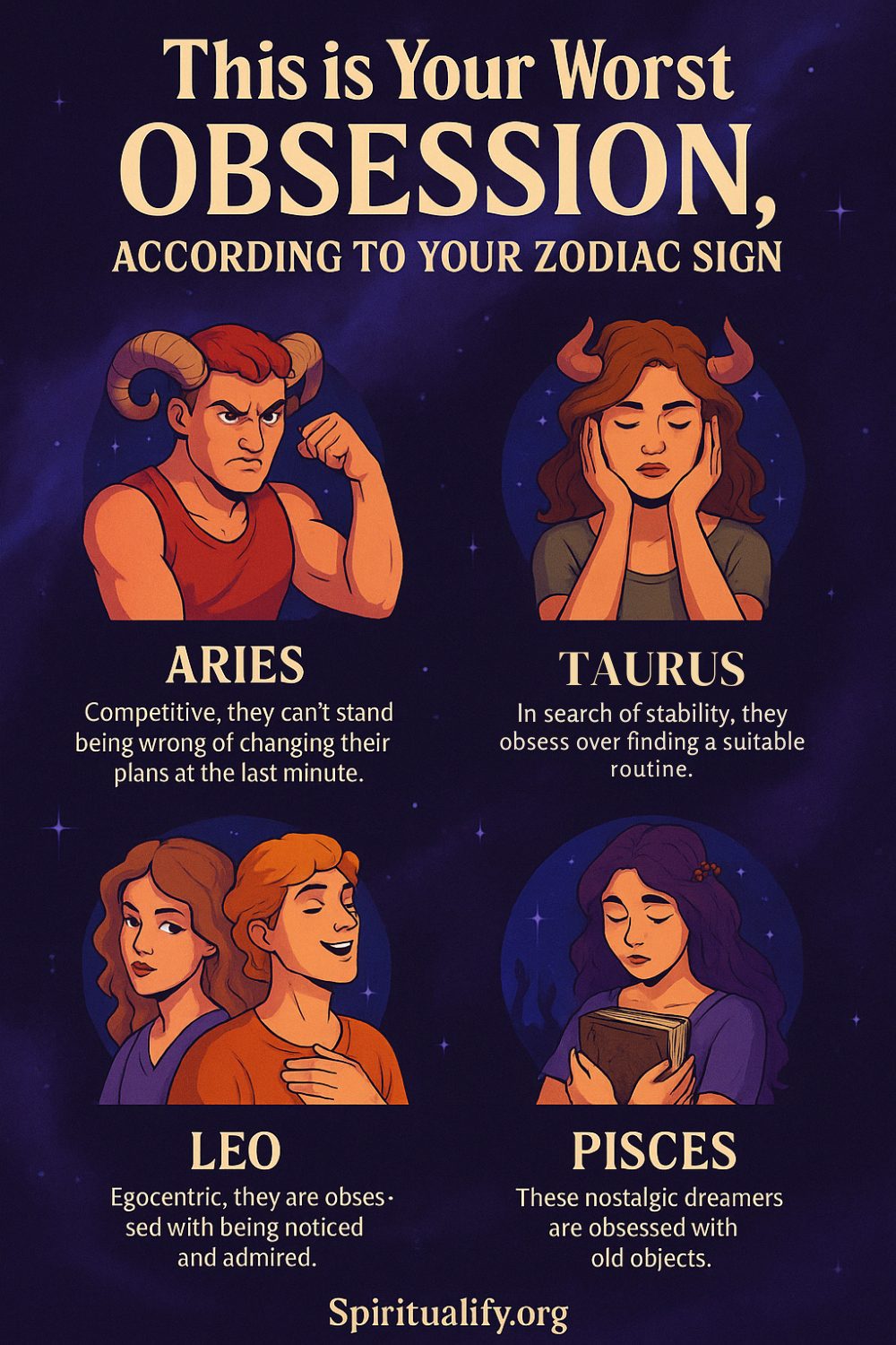 This is You Worst Obsession, According To Your Zodiac Sign Infographic