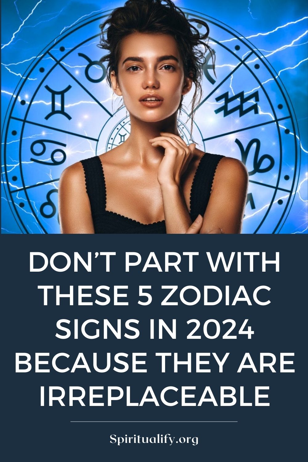 Don’t Part With These 5 Zodiac Signs In 2024 Because They Are Irreplaceable Pin