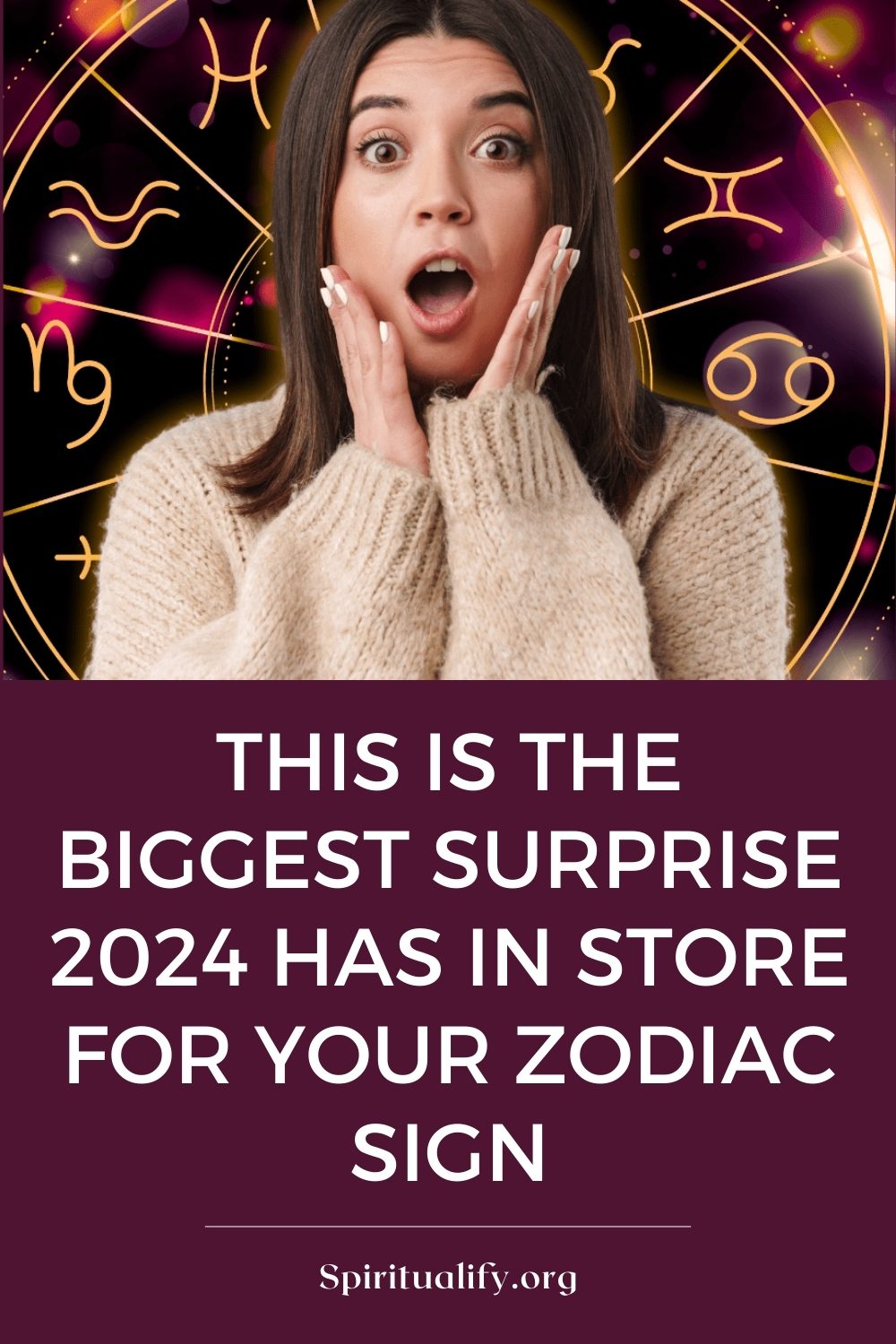 This is the Biggest Surprise 2024 Has in Store for Your Zodiac Sign Pin