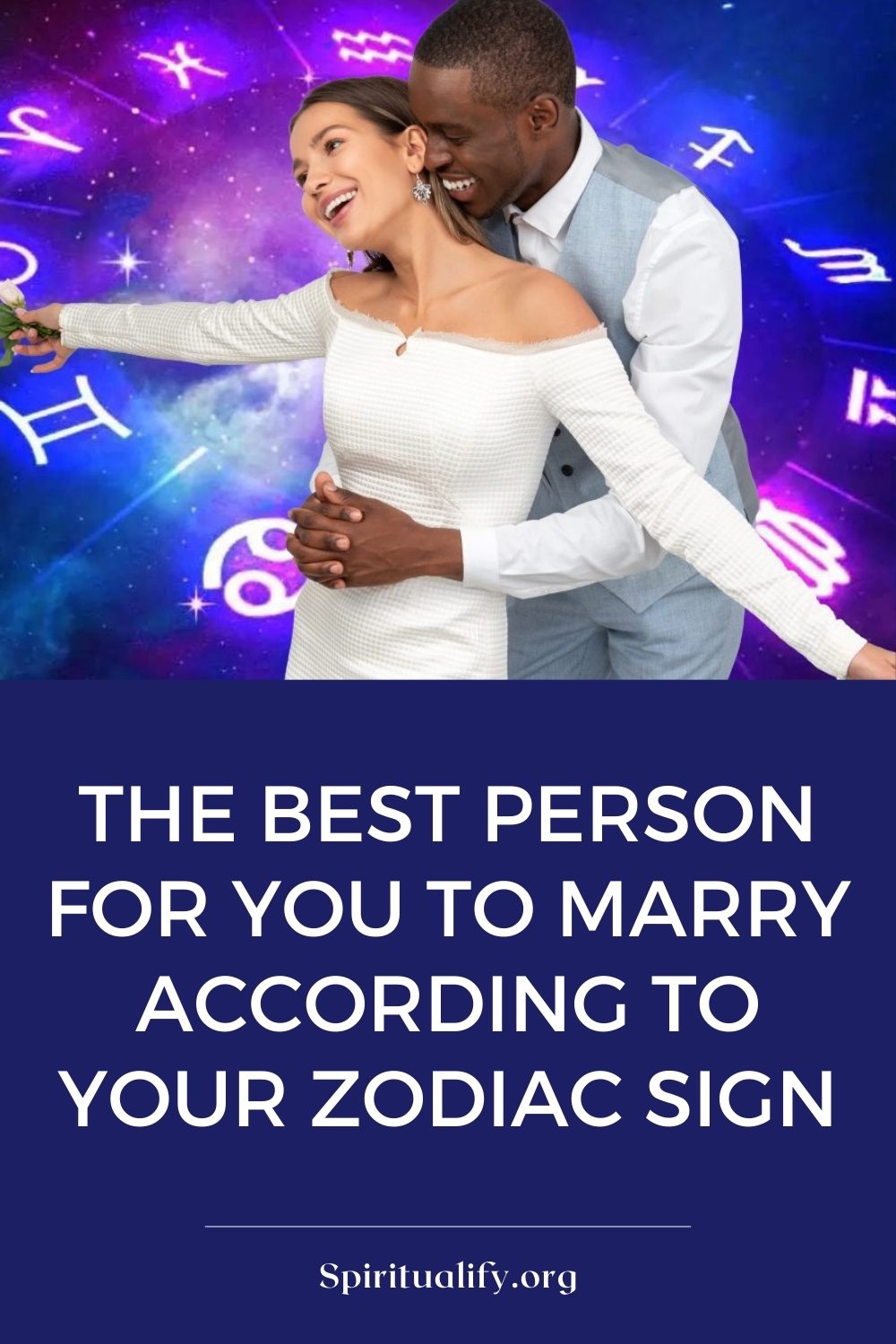 The Best Person for You to Marry, According to Your Zodiac Sign Pin