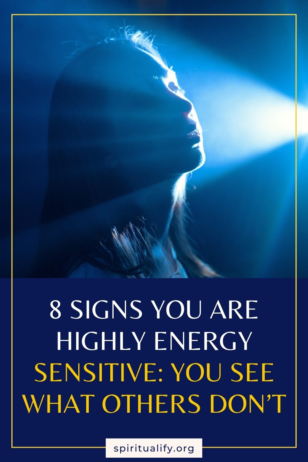 8 Signs You Are Highly Energy Sensitive You See What Others Don’t Pin