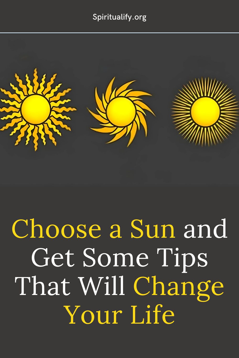 Choose a Sun and Get Some Tips That Will Change Your Life Pin