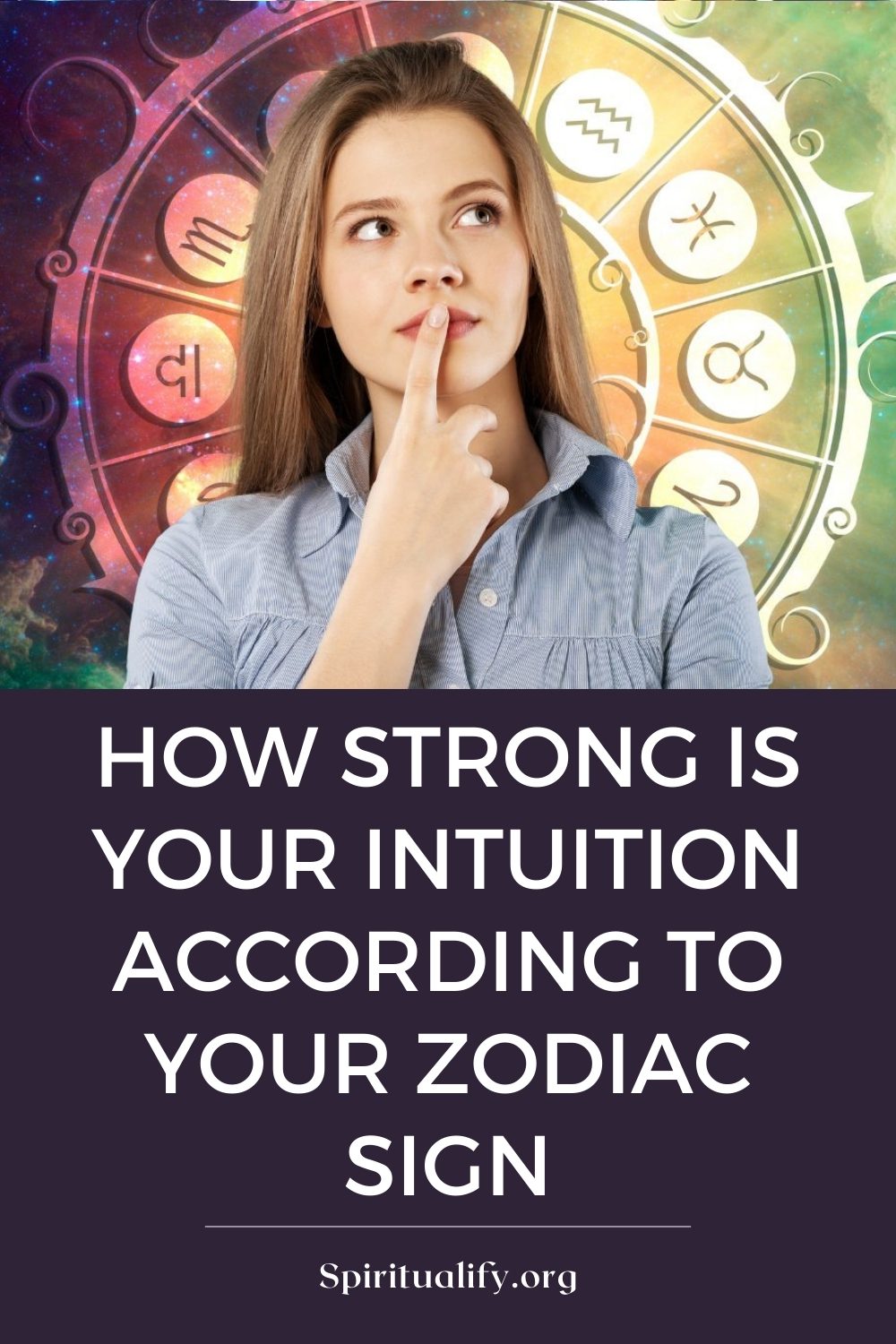 How Strong is Your Intuition According to Your Zodiac Sign Pin