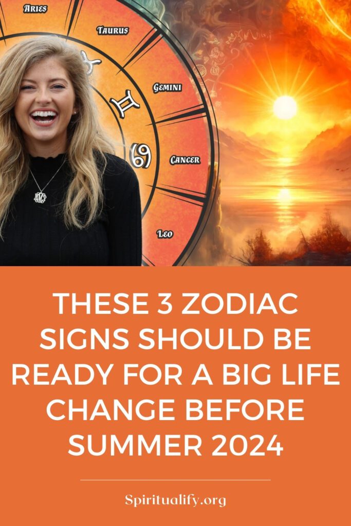 These 3 Zodiac Signs Should Be Ready For A Big Life Change Before ...