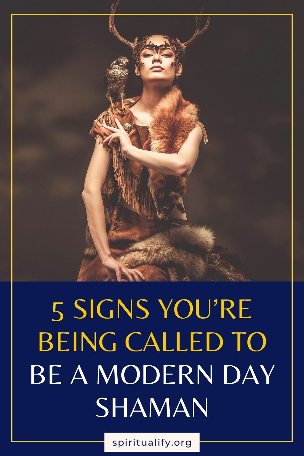 5 Signs You’re Being Called to Be a Modern Day Shaman Pin