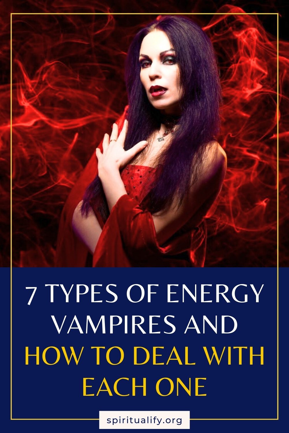 7 Types of Energy Vampires and How to Deal With Each One Pin