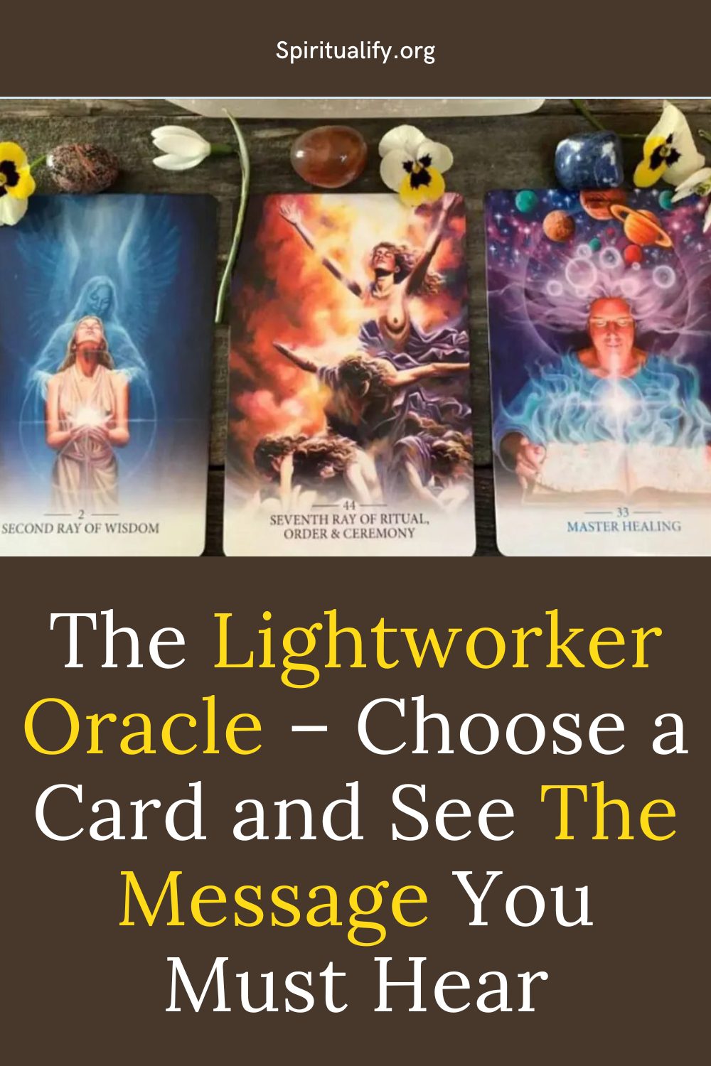 The Lightworker Oracle – Choose a Card and See The Message You Must Hear Pin