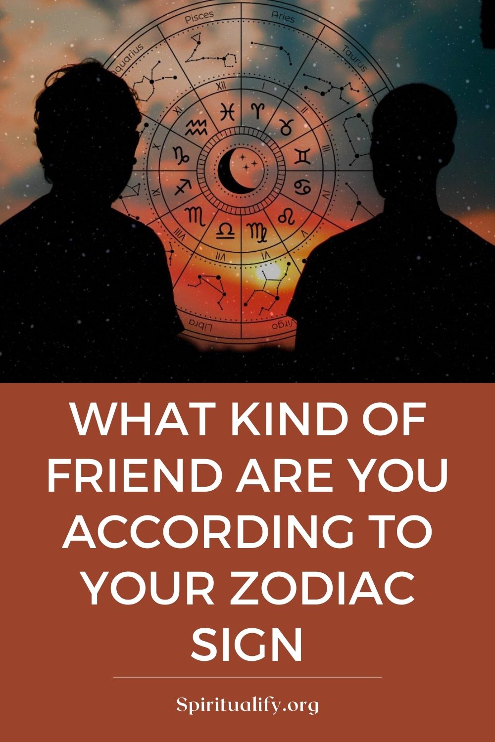 What Kind of Friend are You According to Your Zodiac Sign Pin