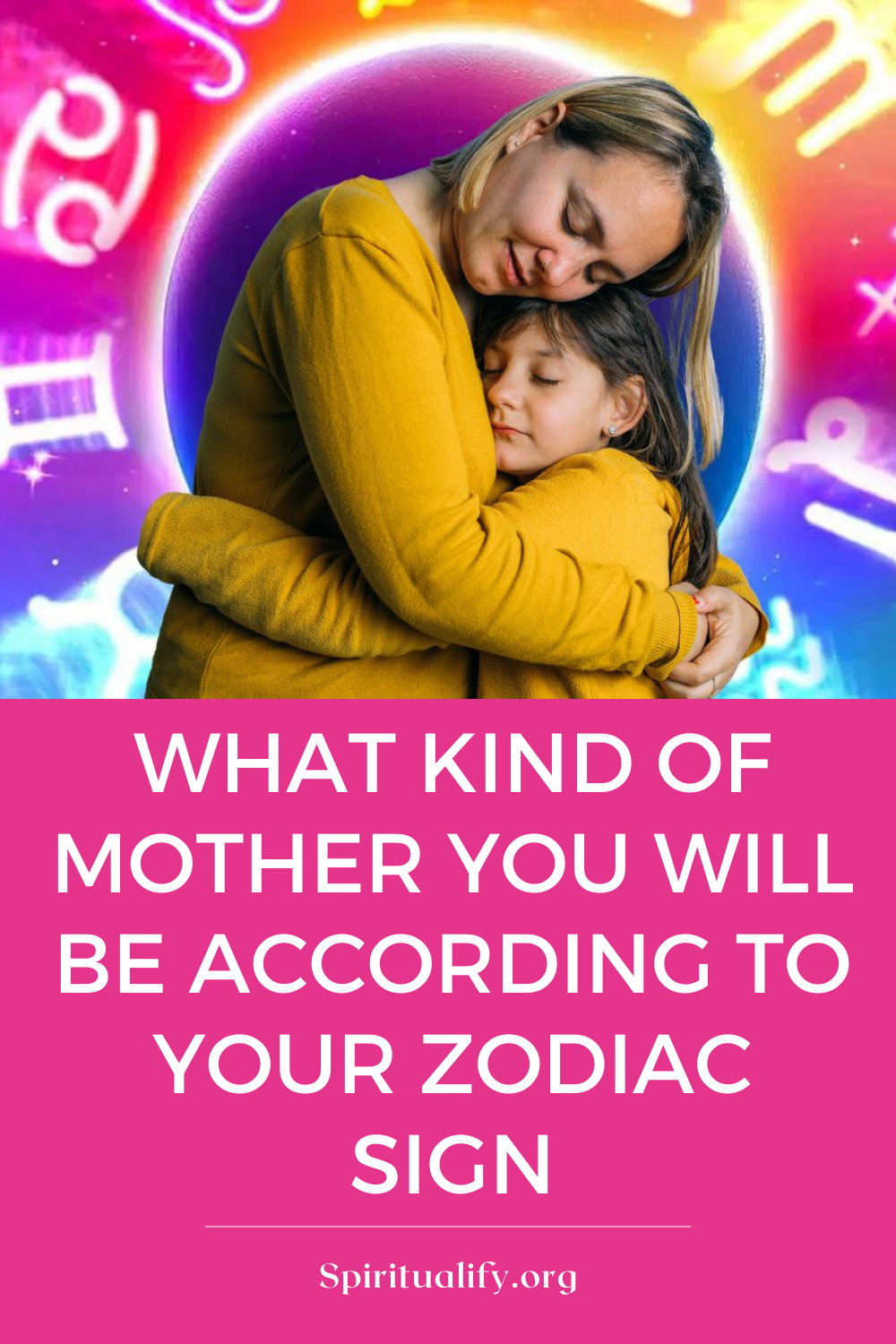 What Kind of Mother You Will Be According to Your Zodiac Sign