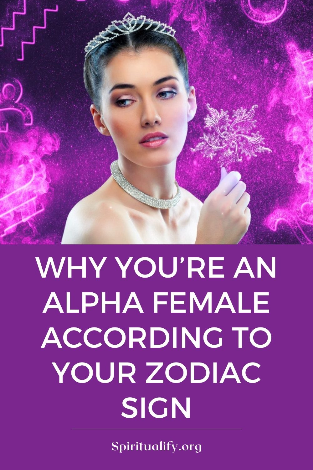 Why You’re an Alpha Female According to Your Zodiac Sign Pin