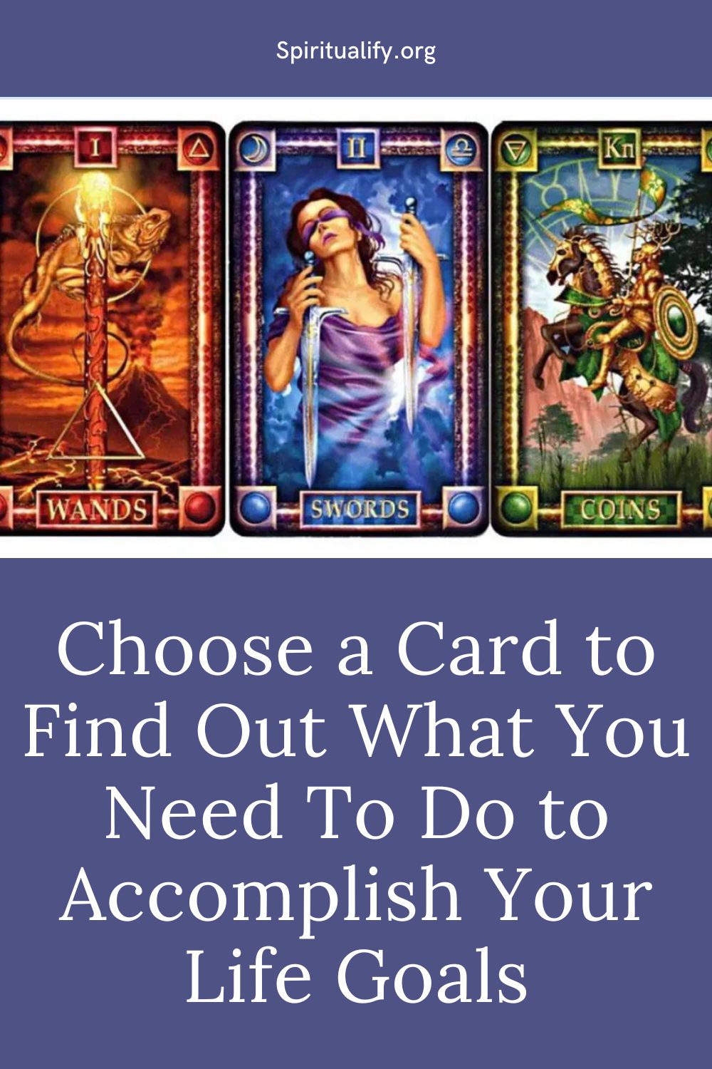 Choose a Card to Find Out What You Need To Do to Accomplish Your Life Goals Pin