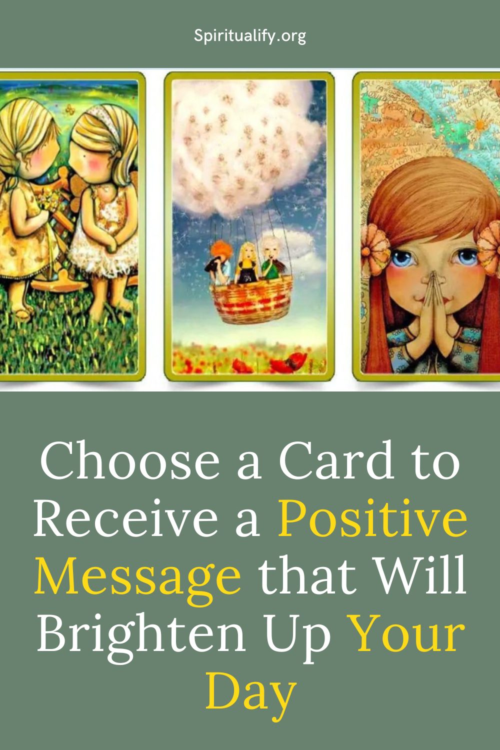 Choose a Card to Receive a Positive Message that Will Brighten Up Your Day Pin