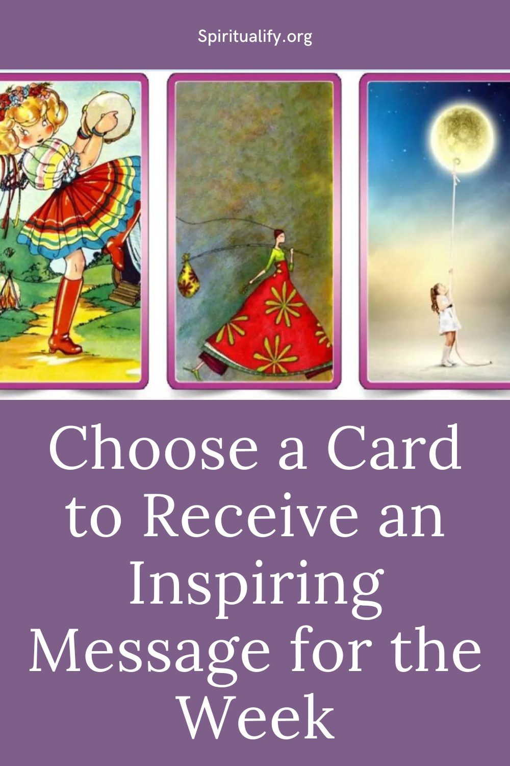 Choose a Card to Receive an Inspiring Message for the Week Pin