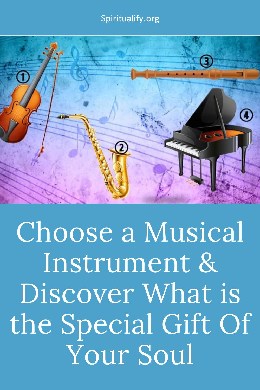 Choose a Musical Instrument & Discover What is the Special Gift Of Your Soul Pin