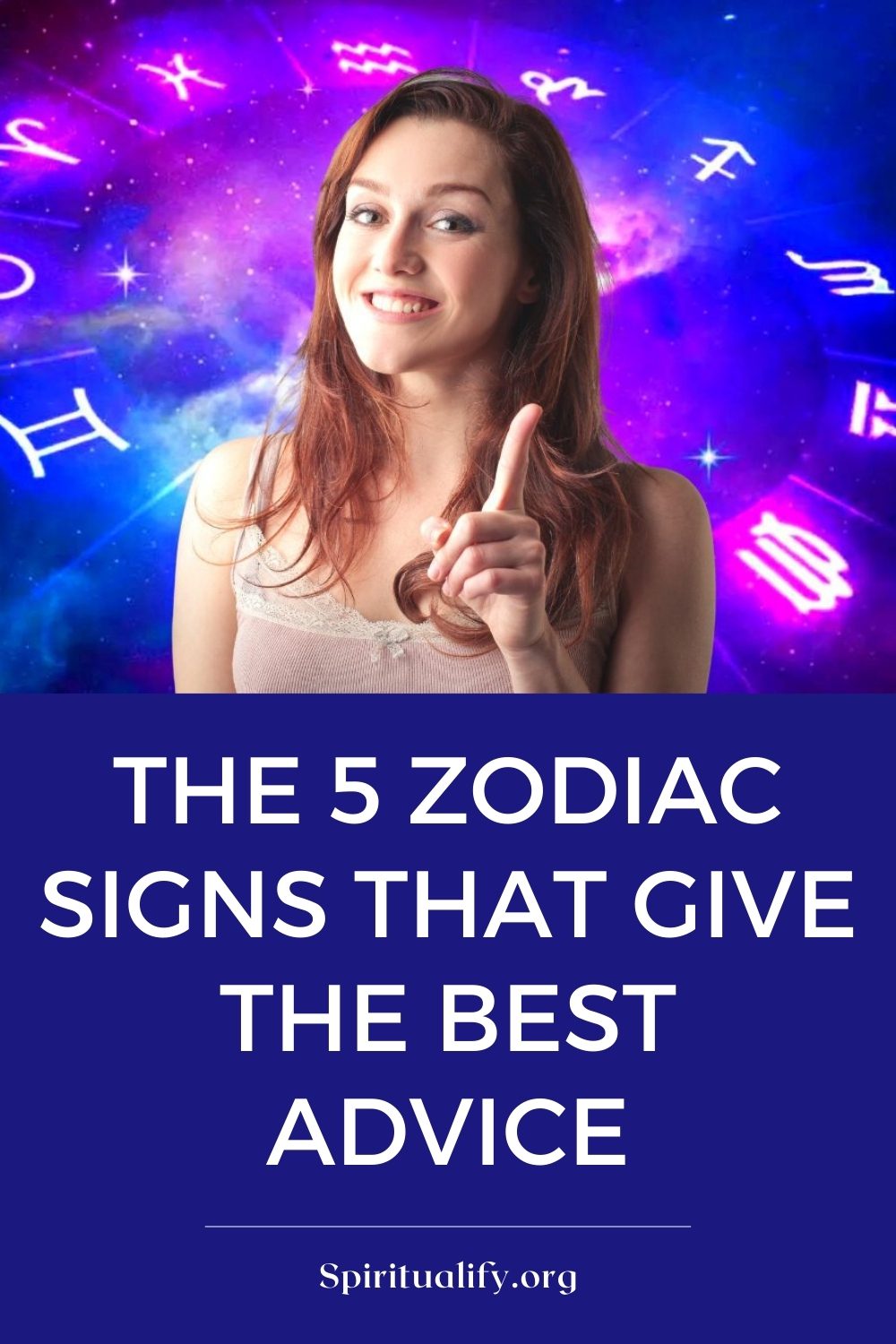 The 5 Zodiac Signs that Give the Best Advice Pin