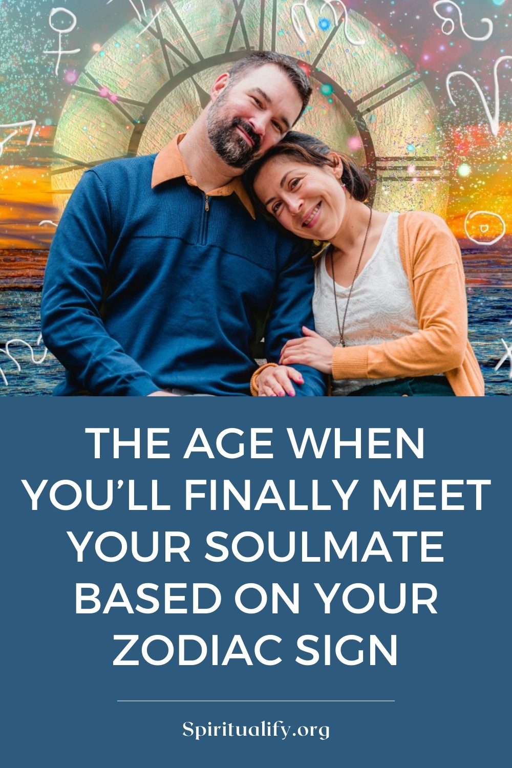 The Age When You’ll Finally Meet Your Soulmate Based on Your Zodiac Sign Pin