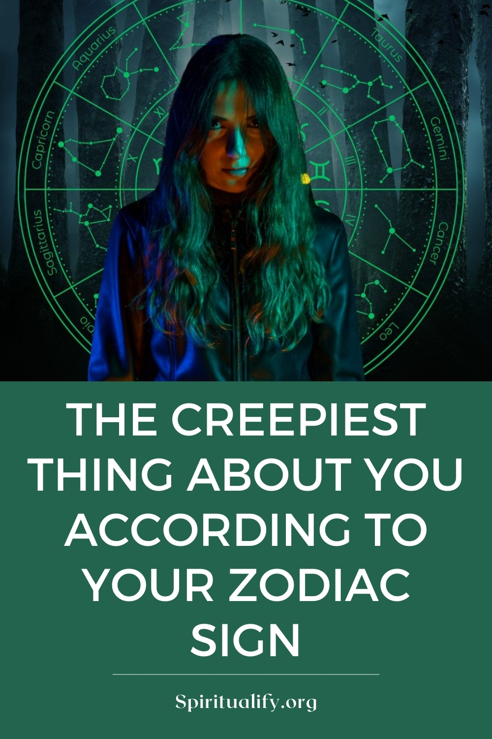 The Creepiest Thing About You According To Your Zodiac Sign Pin