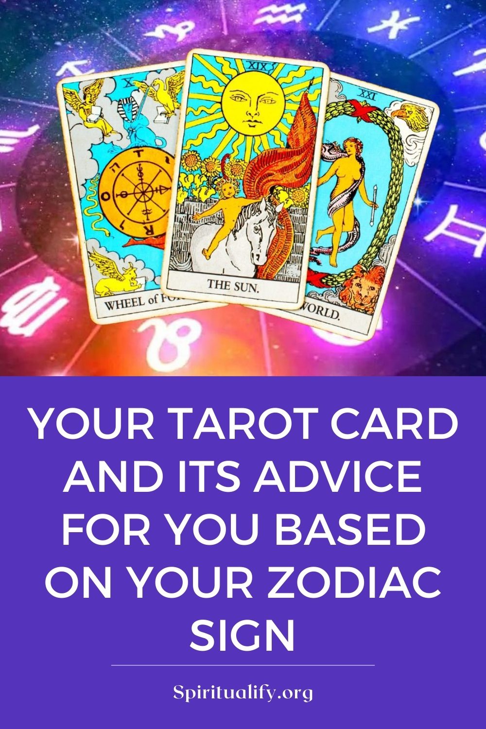 Your Tarot Card and its Advice for You Based on Your Zodiac Sign Pin