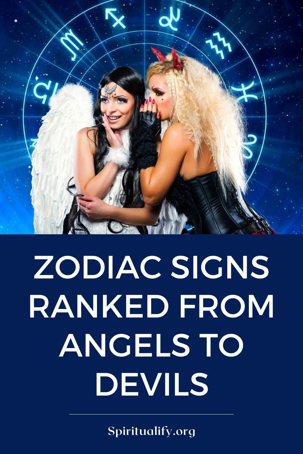 Zodiac Signs Ranked From Angels To Devils Pin