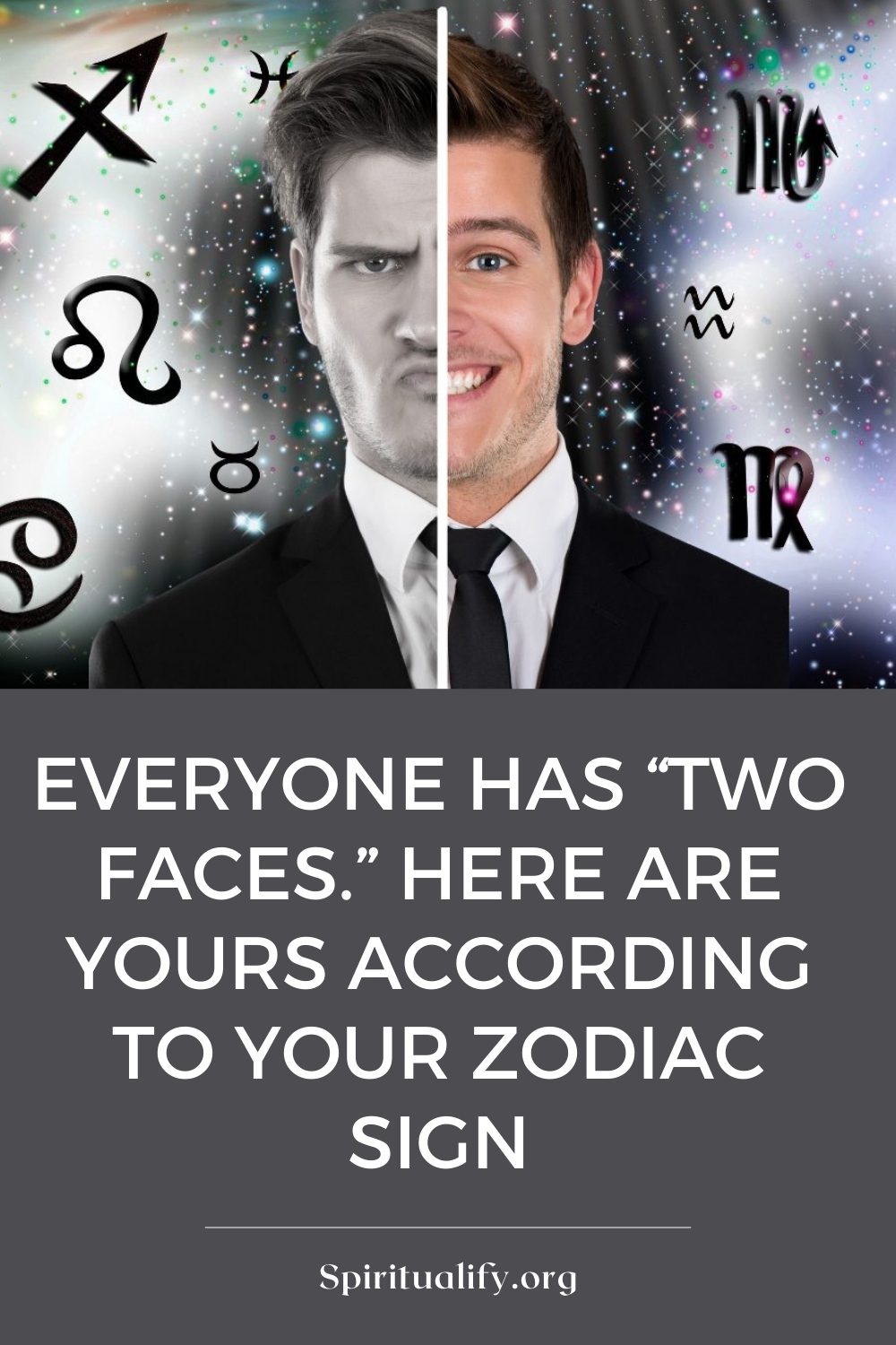 Everyone Has “Two Faces.” Here Are Yours According To Your Zodiac Sign Pin