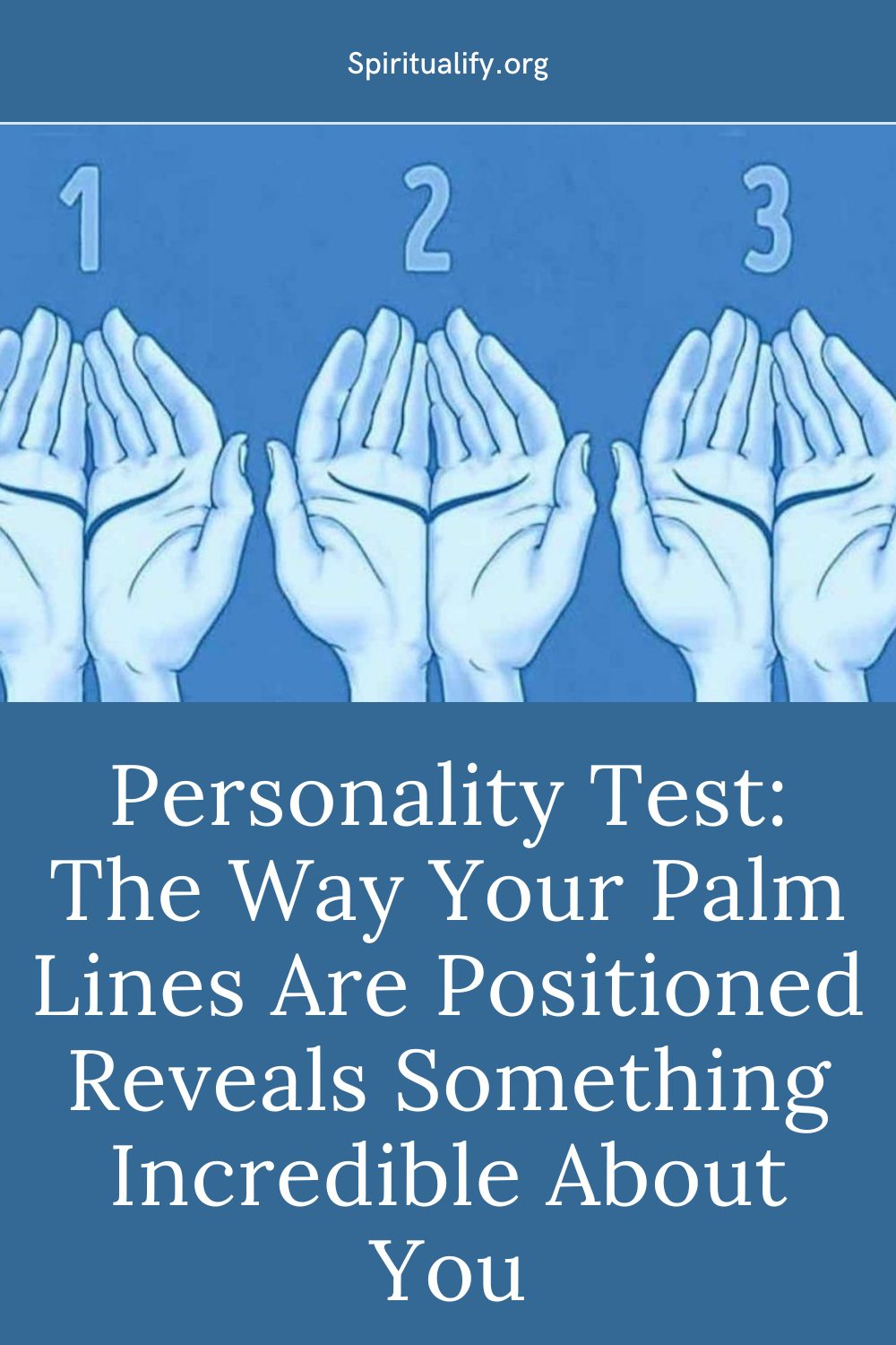 Personality Test The Way Your Palm Lines Are Positioned Reveals Something Incredible About You Pin