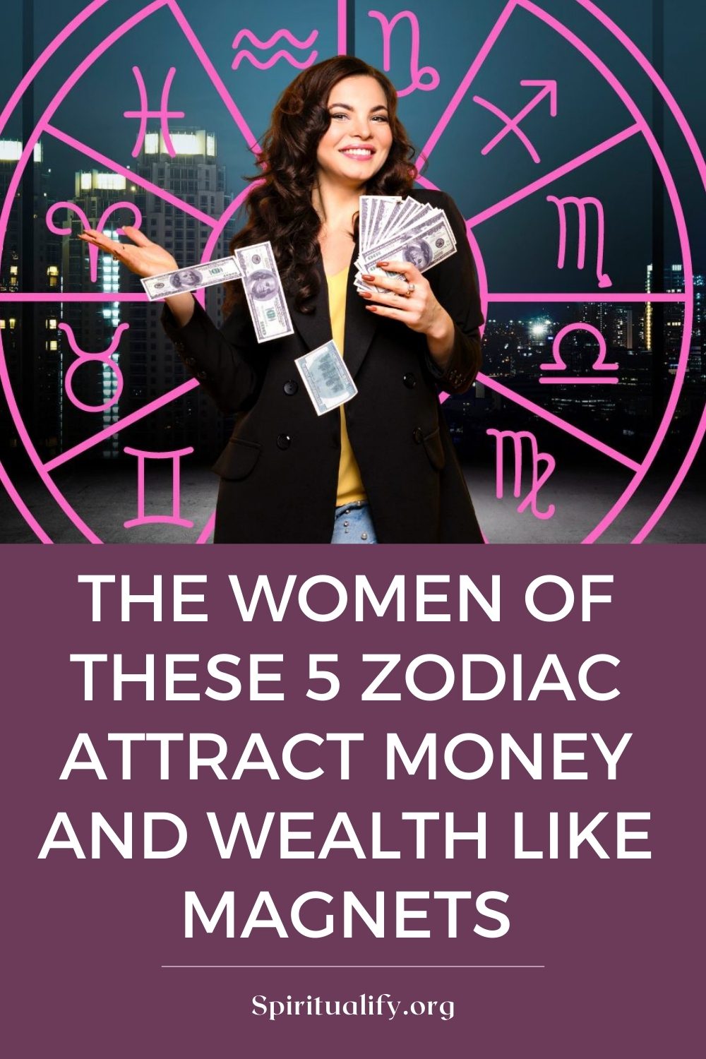 The Women of These 5 Zodiac Attract Money And Wealth Like Magnets Pin