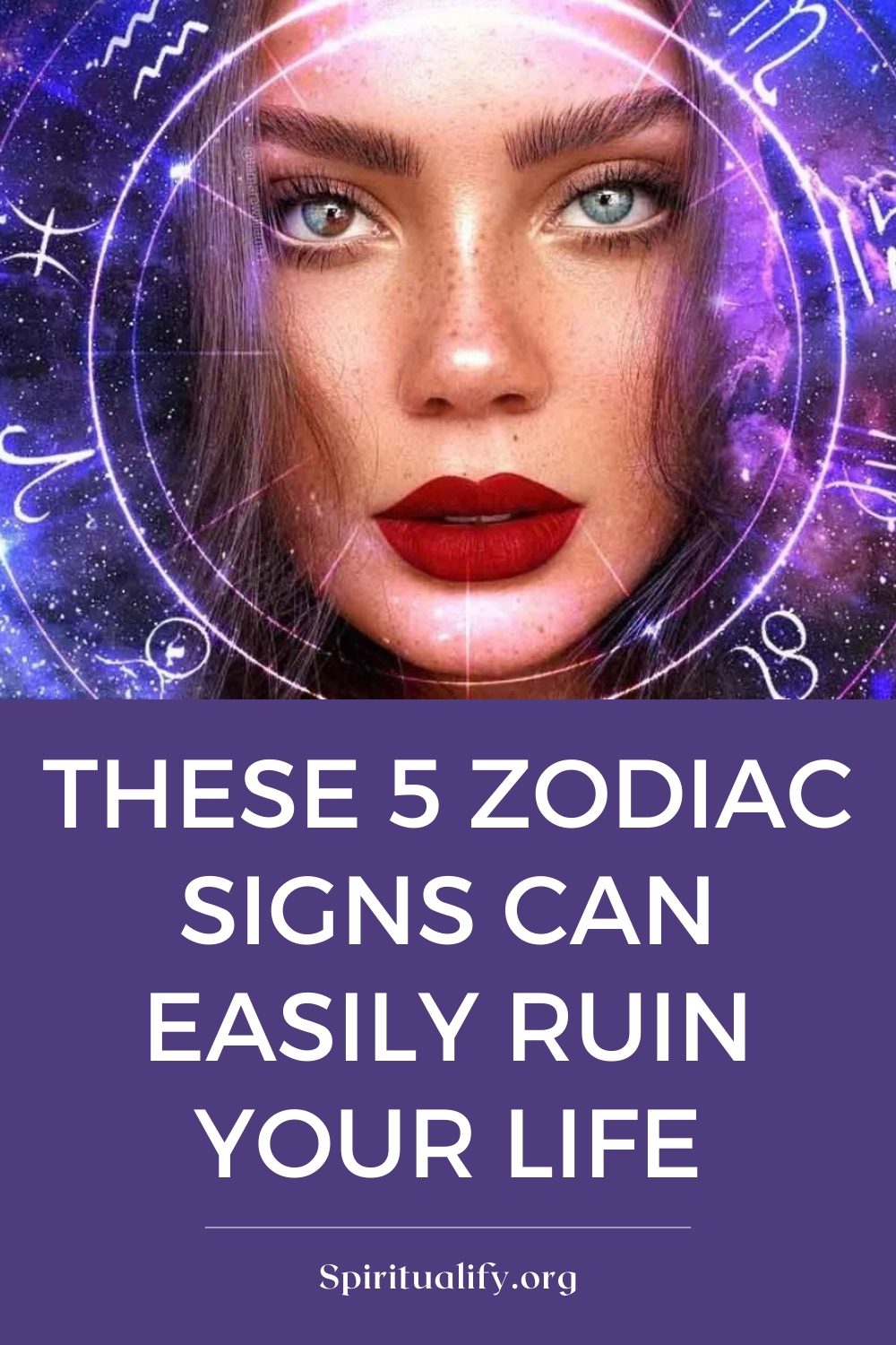 These 5 Zodiac Signs Can Easily Ruin Your Life Pin