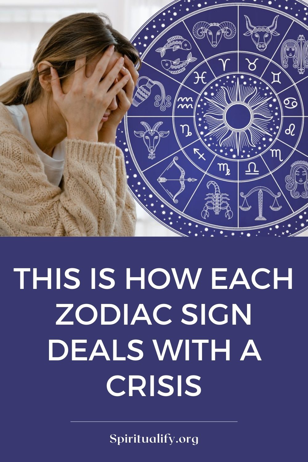 This is How Each Zodiac Sign Deals With A Crisis Pin