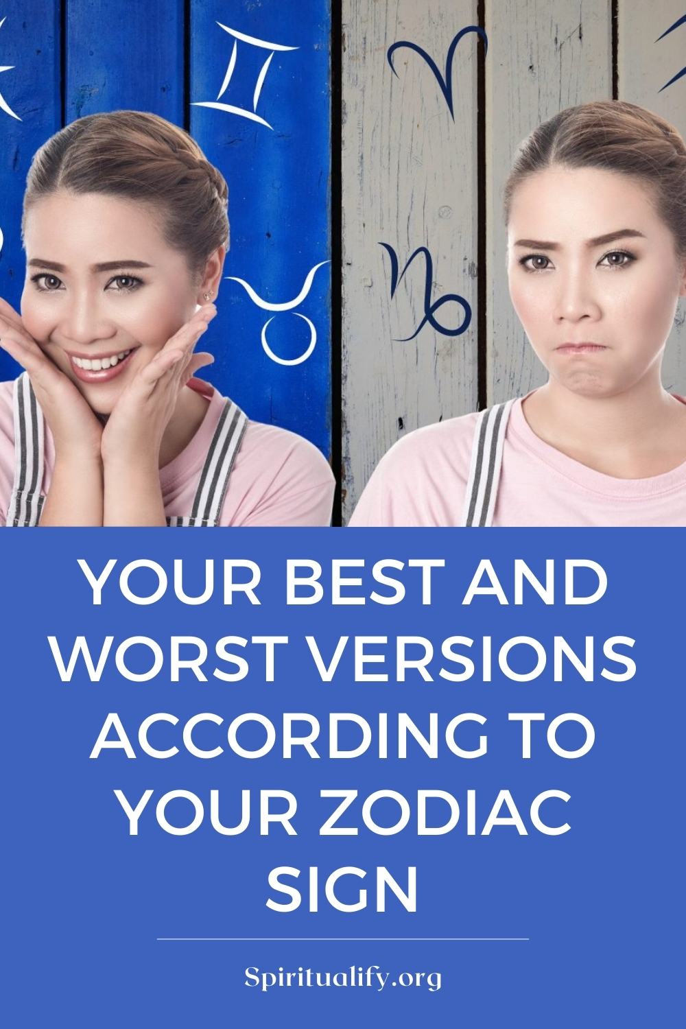 Your Best And Worst Versions According To Your Zodiac Sign Pin