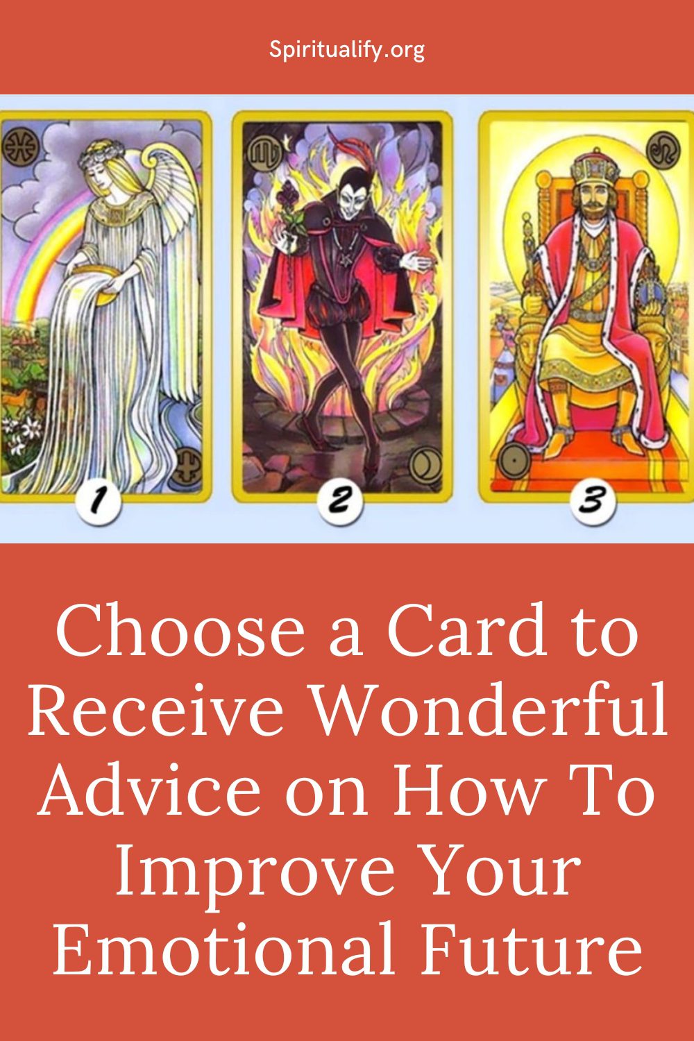 Choose a Card to Receive Wonderful Advice on How To Improve Your Emotional Future Pin