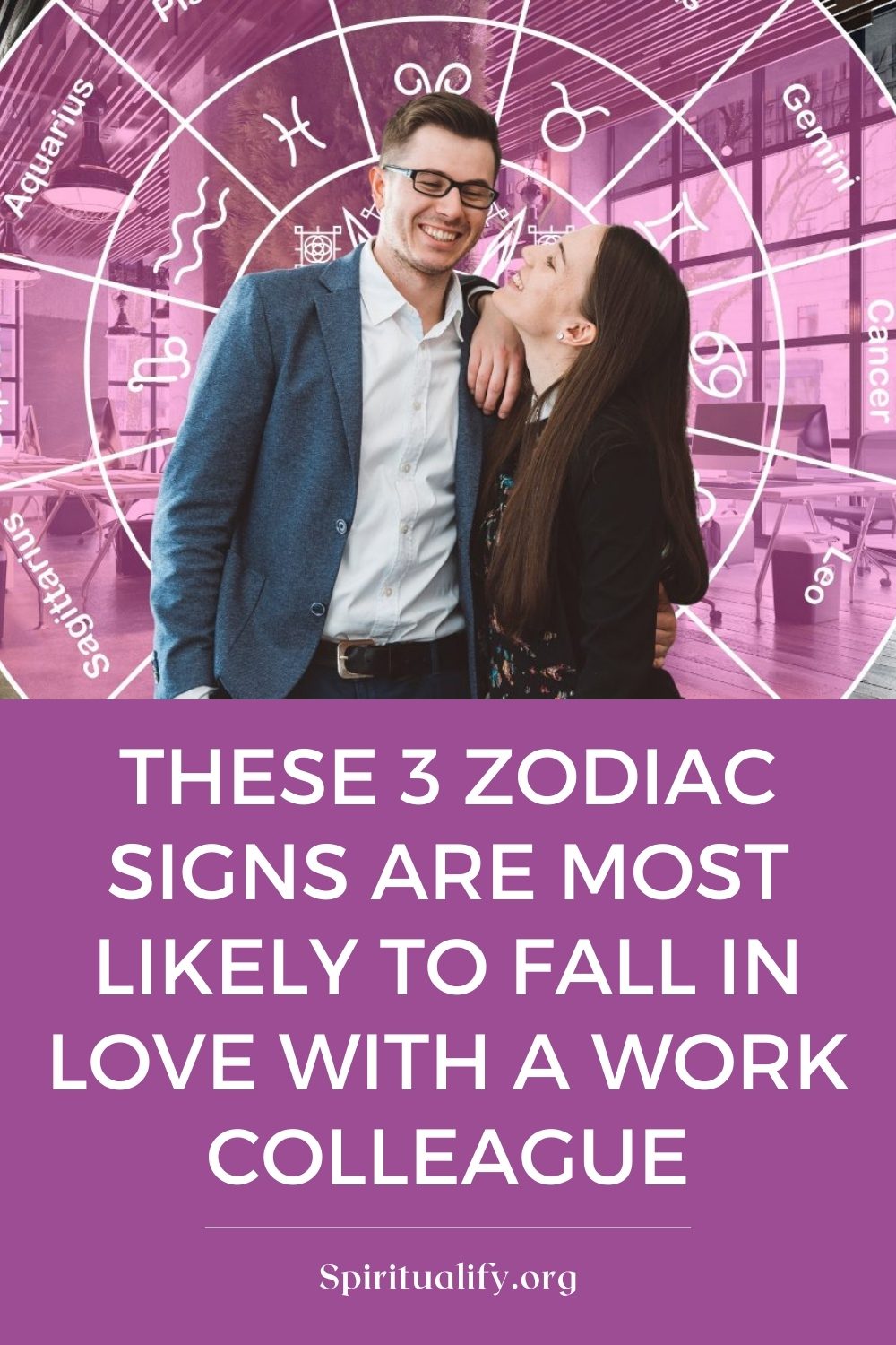 These 3 Zodiac Signs Are Most Likely To Fall In Love With A Work Colleague Pin