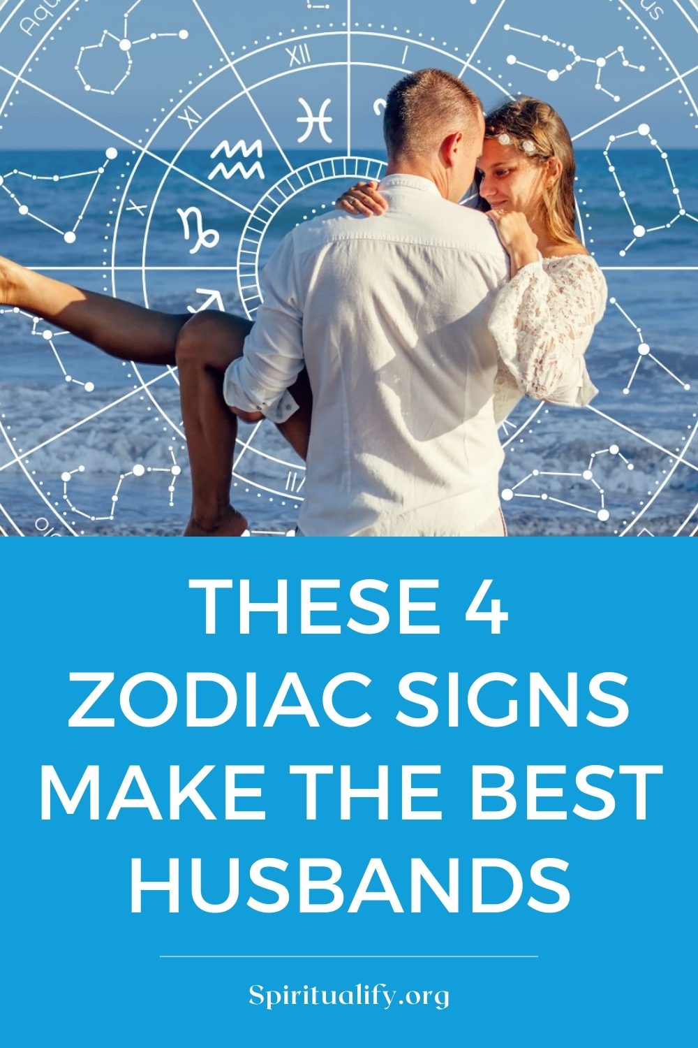 These 4 Zodiac Signs Make The Best Husbands Pin