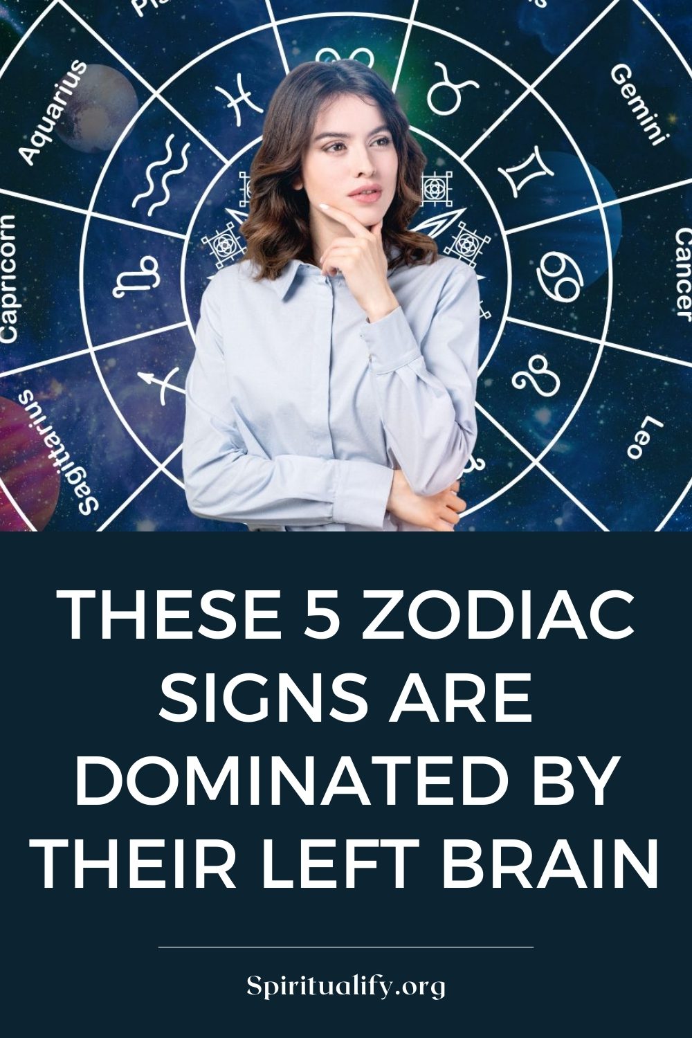 These 5 Zodiac Signs Are Dominated By Their Left Brain Pin