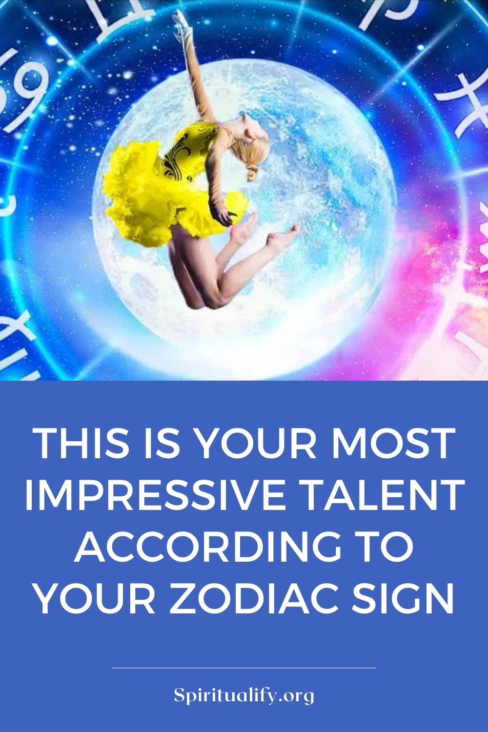 This Is Your Most Impressive Talent According To Your Zodiac Sign Pin