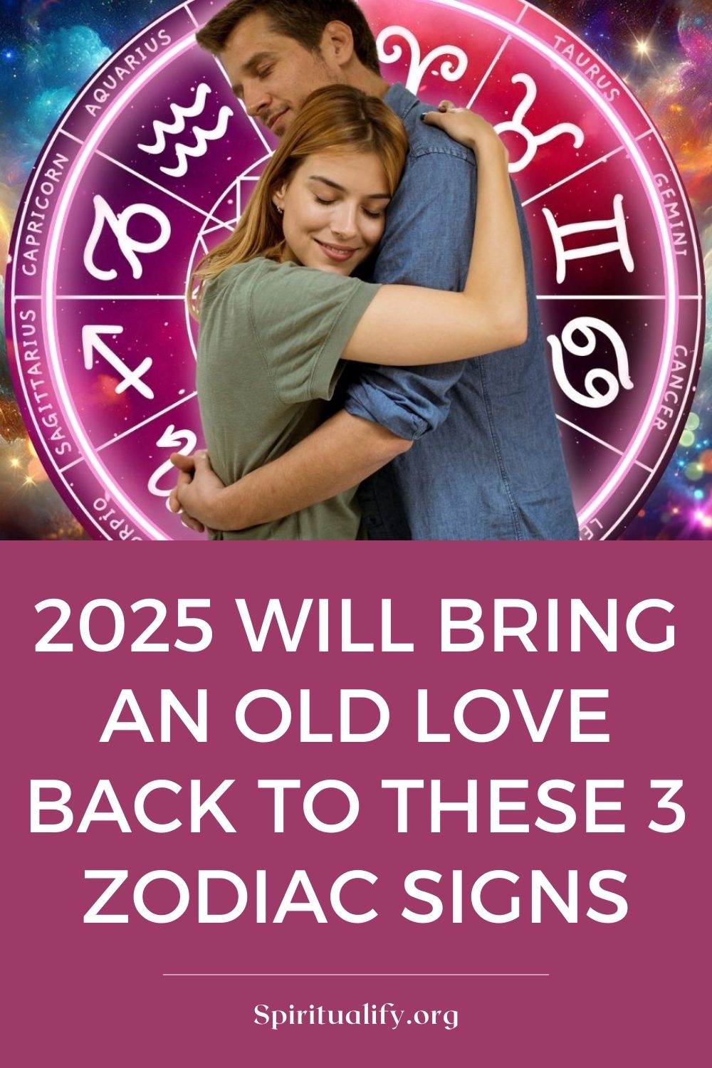 2025 Will Bring an Old Love Back to These 3 Zodiac Signs Pin