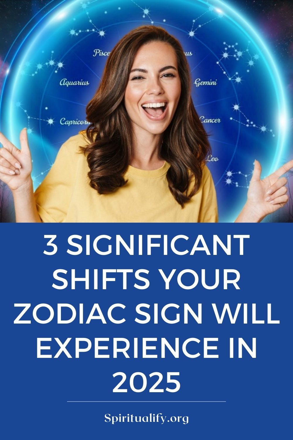 3 Significant Shifts Your Zodiac Sign Will Experience in 2025 Pin