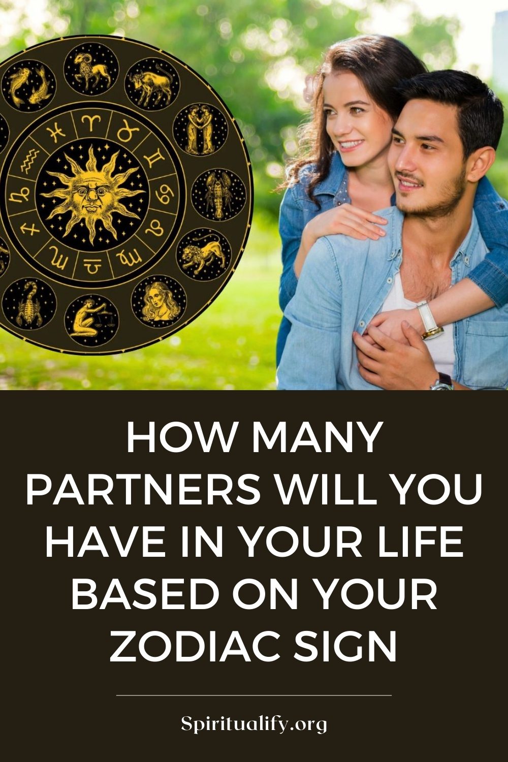 How Many Partners Will You Have In Your Life Based On Your Zodiac Sign Pin