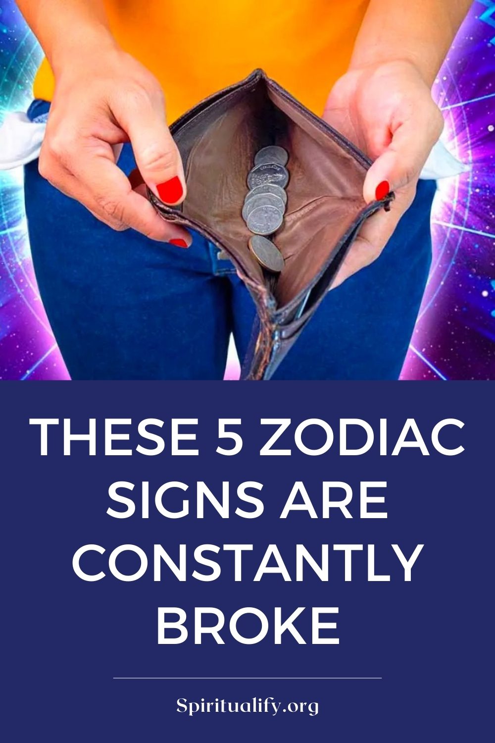 These 5 Zodiac Signs Are Constantly Broke Pin