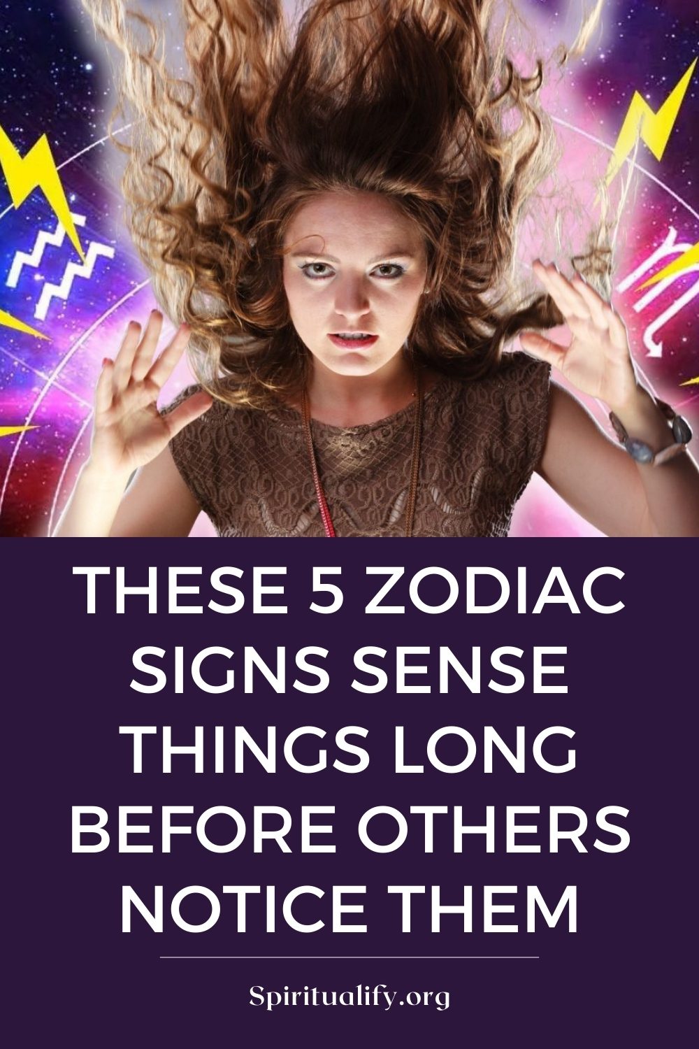 These 5 Zodiac Signs Sense Things Long Before Others Notice Them Pin