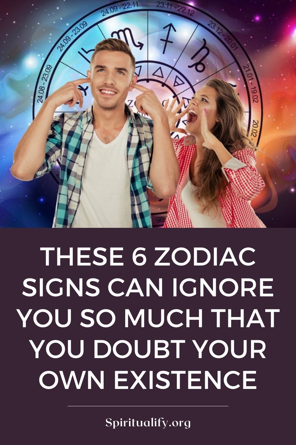 These 6 Zodiac Signs Can Ignore You So Much That You Doubt Your Own Existence Pin