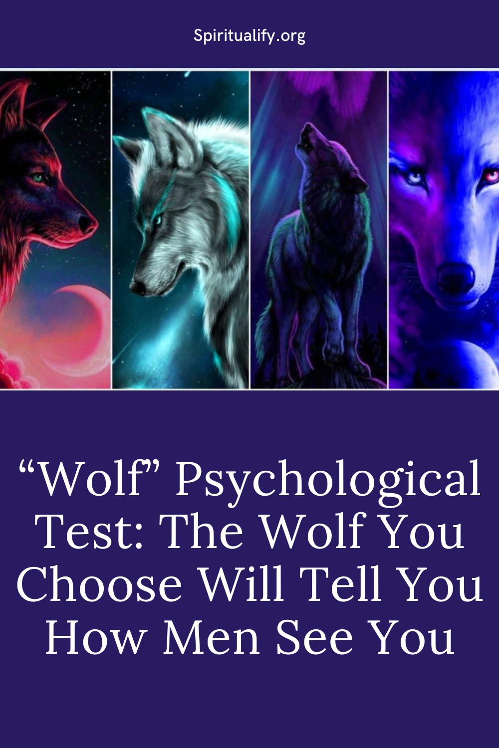 “Wolf” Psychological Test The Wolf You Choose Will Tell You How Men See You Pin