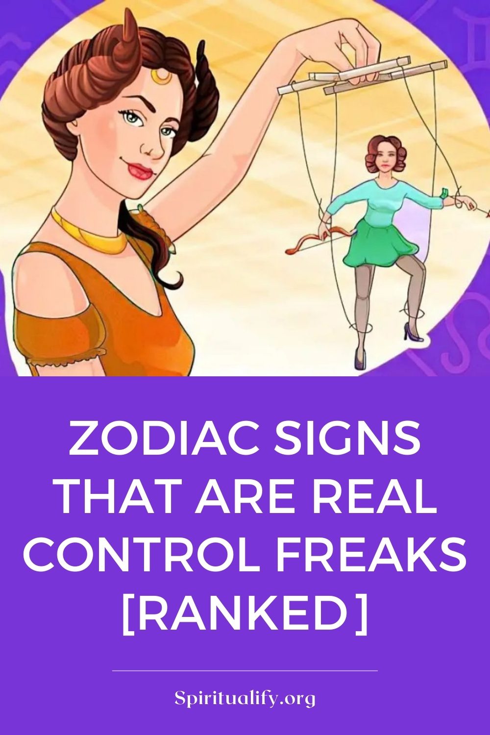 Zodiac Signs That Are Real Control Freaks [Ranked] Pin