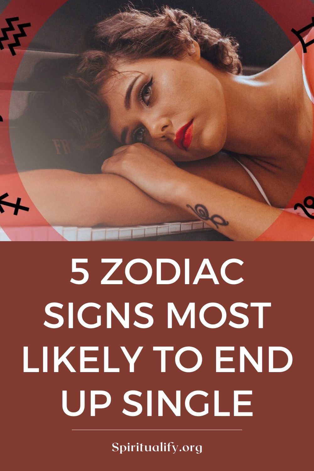 5 Zodiac Signs Most Likely To End Up Single Pin