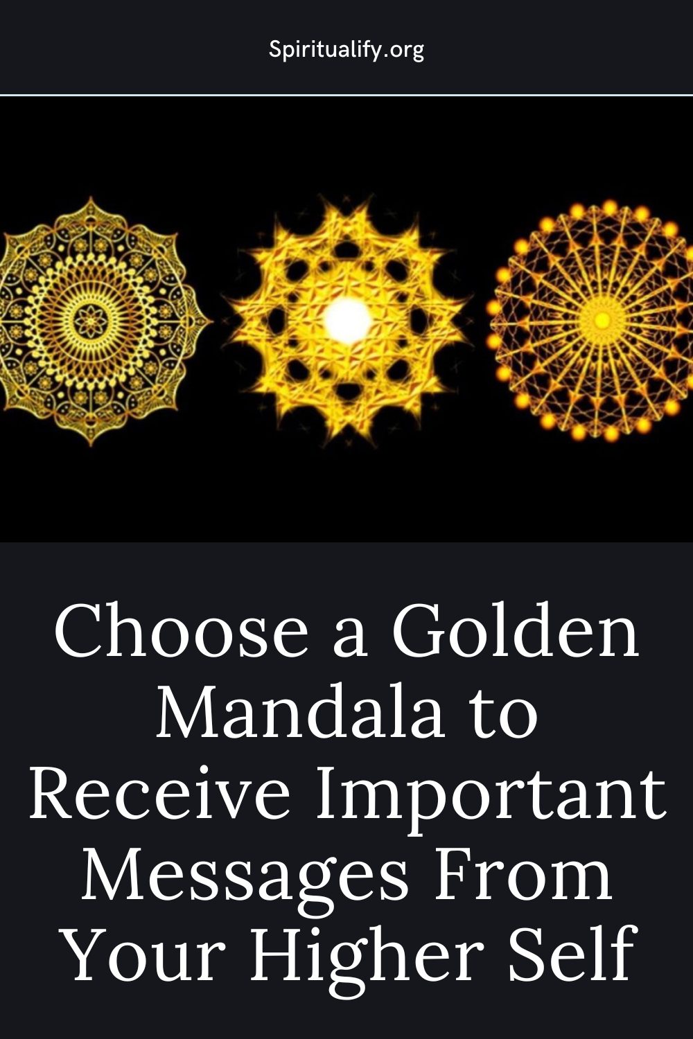 Choose a Golden Mandala to Receive Important Messages From Your Higher Self Pin