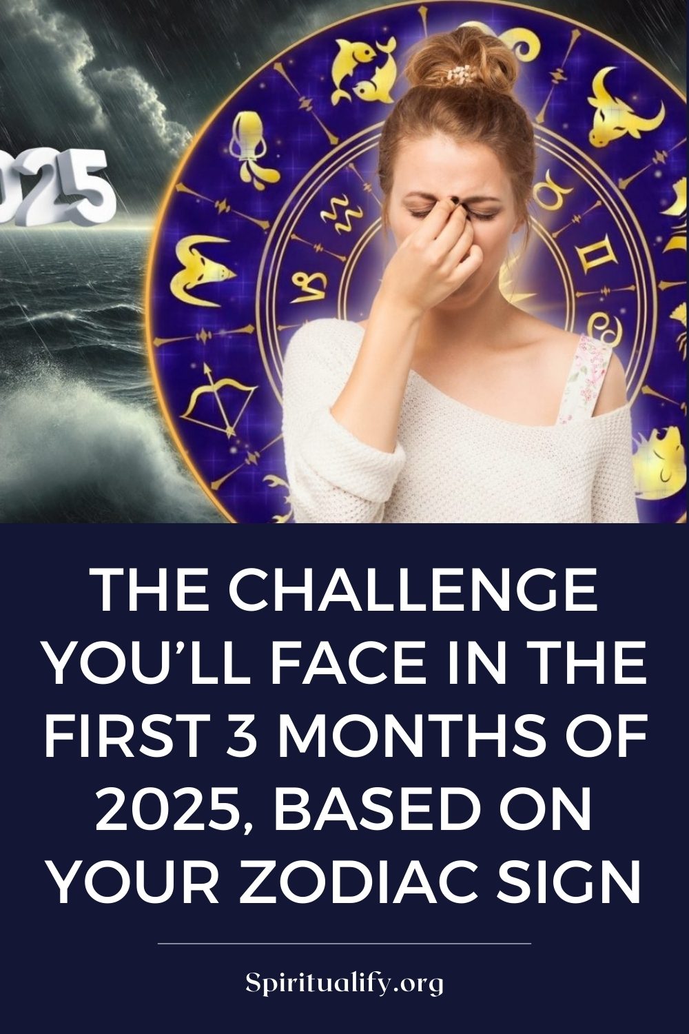 The Challenge You’ll Face in the First 3 Months of 2025, Based on Your Zodiac Sign Pin