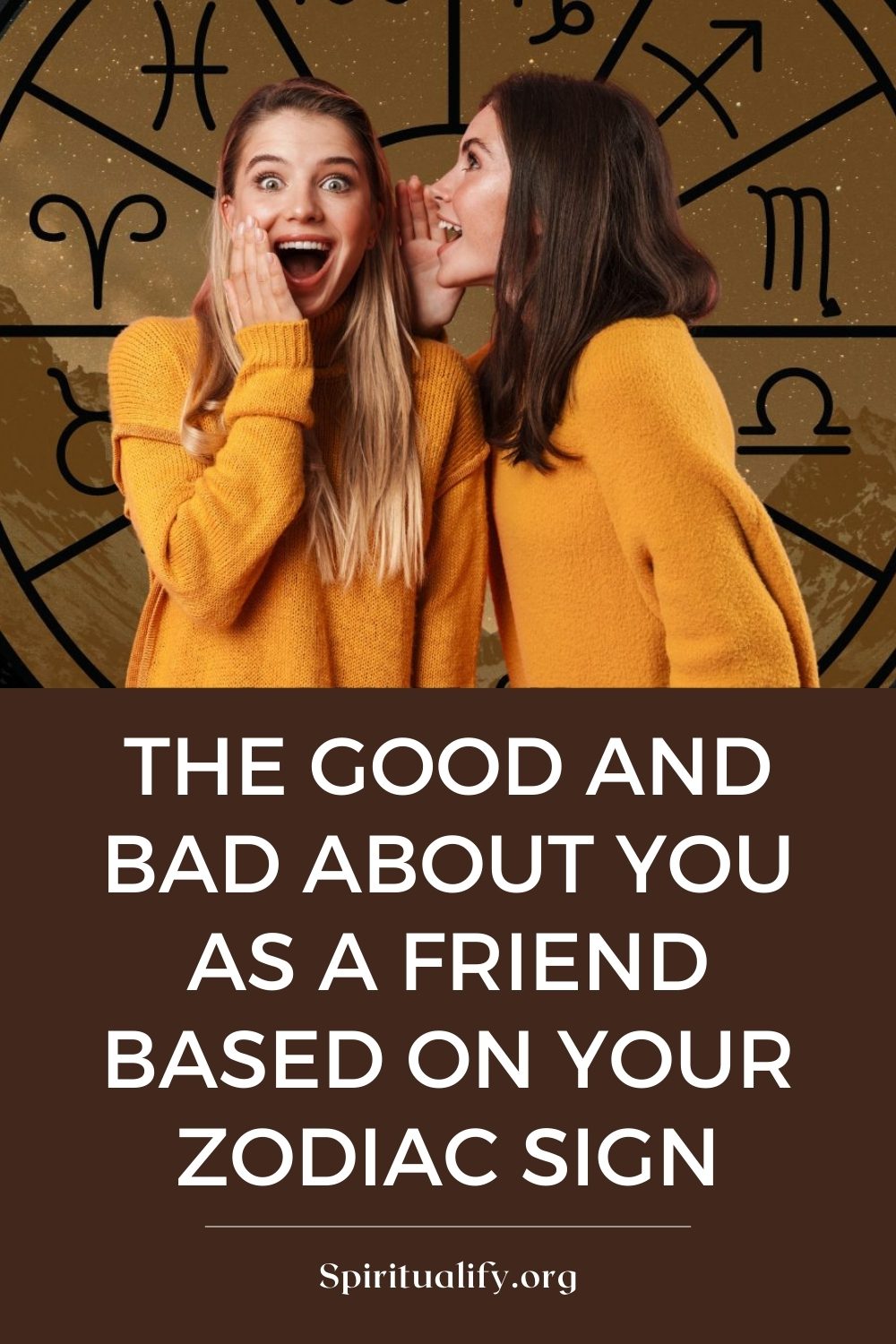 The Good and Bad About You as a Friend Based on Your Zodiac Sign Pin