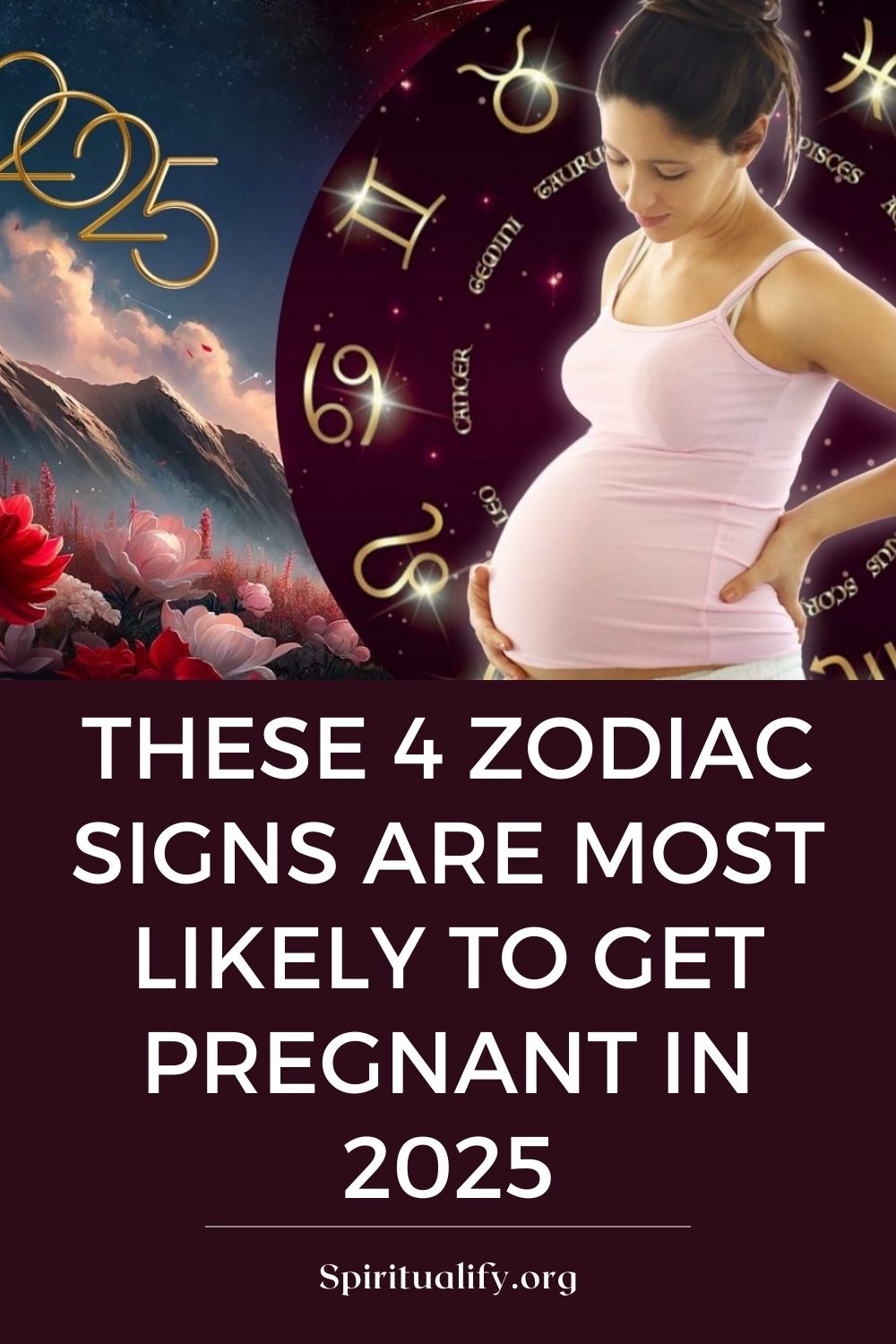 These 4 Zodiac Signs Are Most Likely To Get Pregnant In 2025 Pin