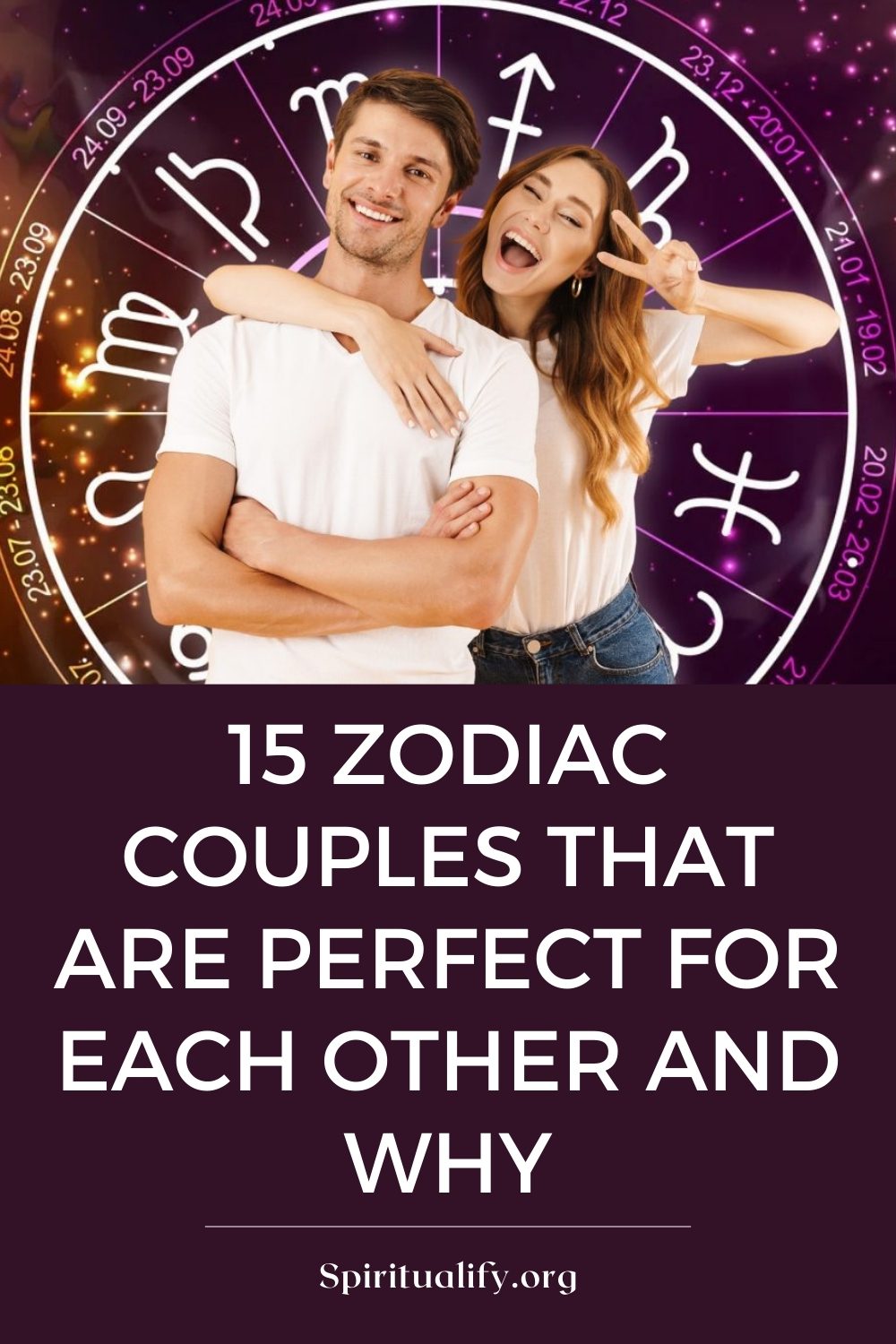 15 Zodiac Couples That Are Perfect For Each Other And Why Pin