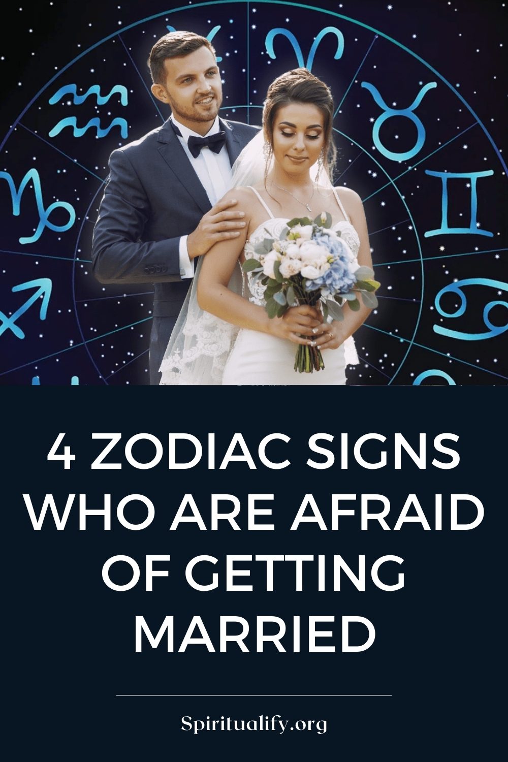 4 Zodiac Signs Who Are Afraid Of Getting Married Pin