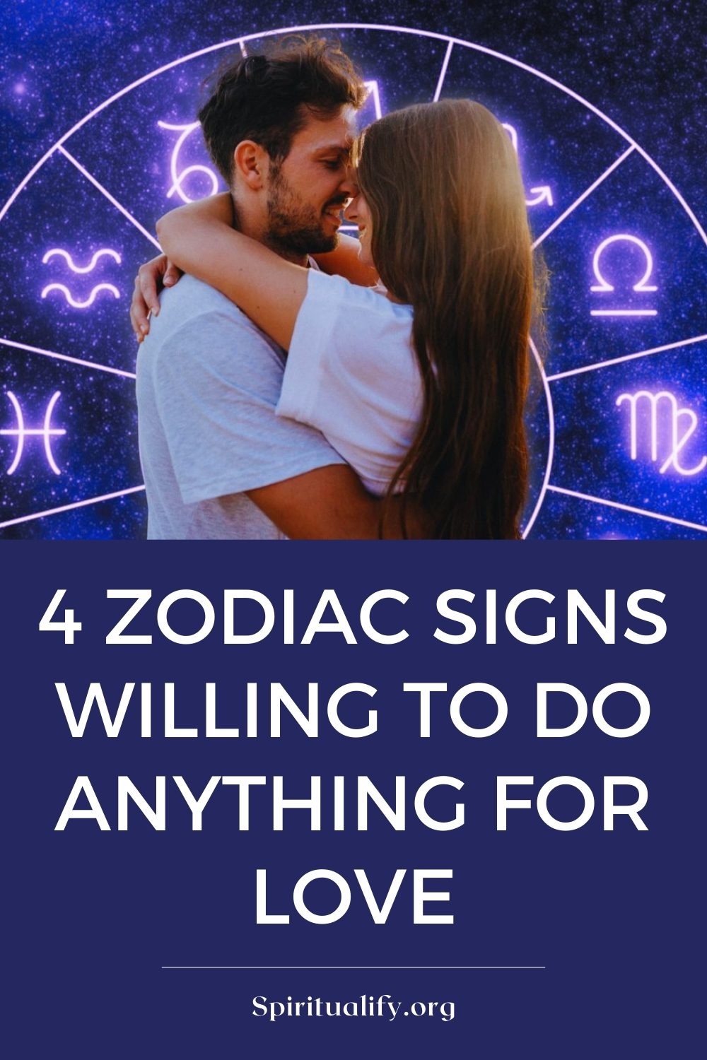 4 Zodiac Signs Willing To Do Anything For Love Pin